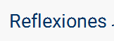 reflexiones